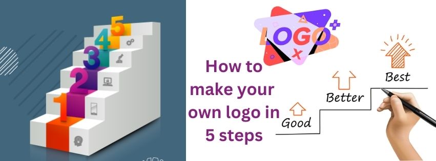 How to make your own logo Design in 5 steps