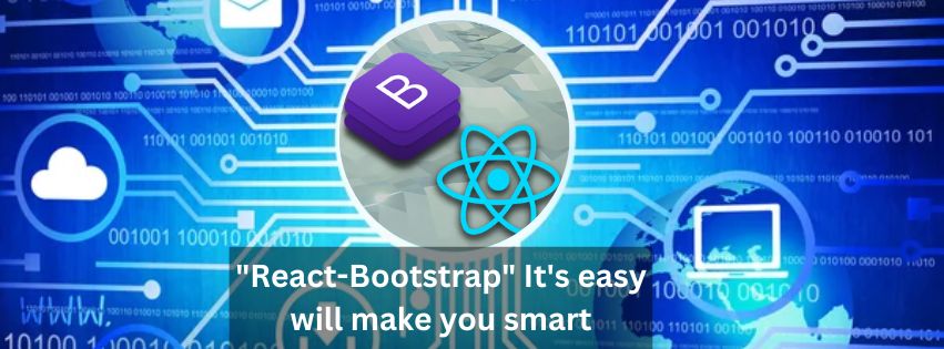 React-Bootstrap It's easy will make you smart