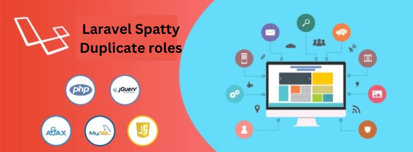 Ways to create Laravel Spatty Duplicate roles